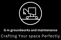 G M Groundworks And Maintenance